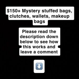 Choose your bag & I’ll stuff it with $150+ worth of mystery items! See below!